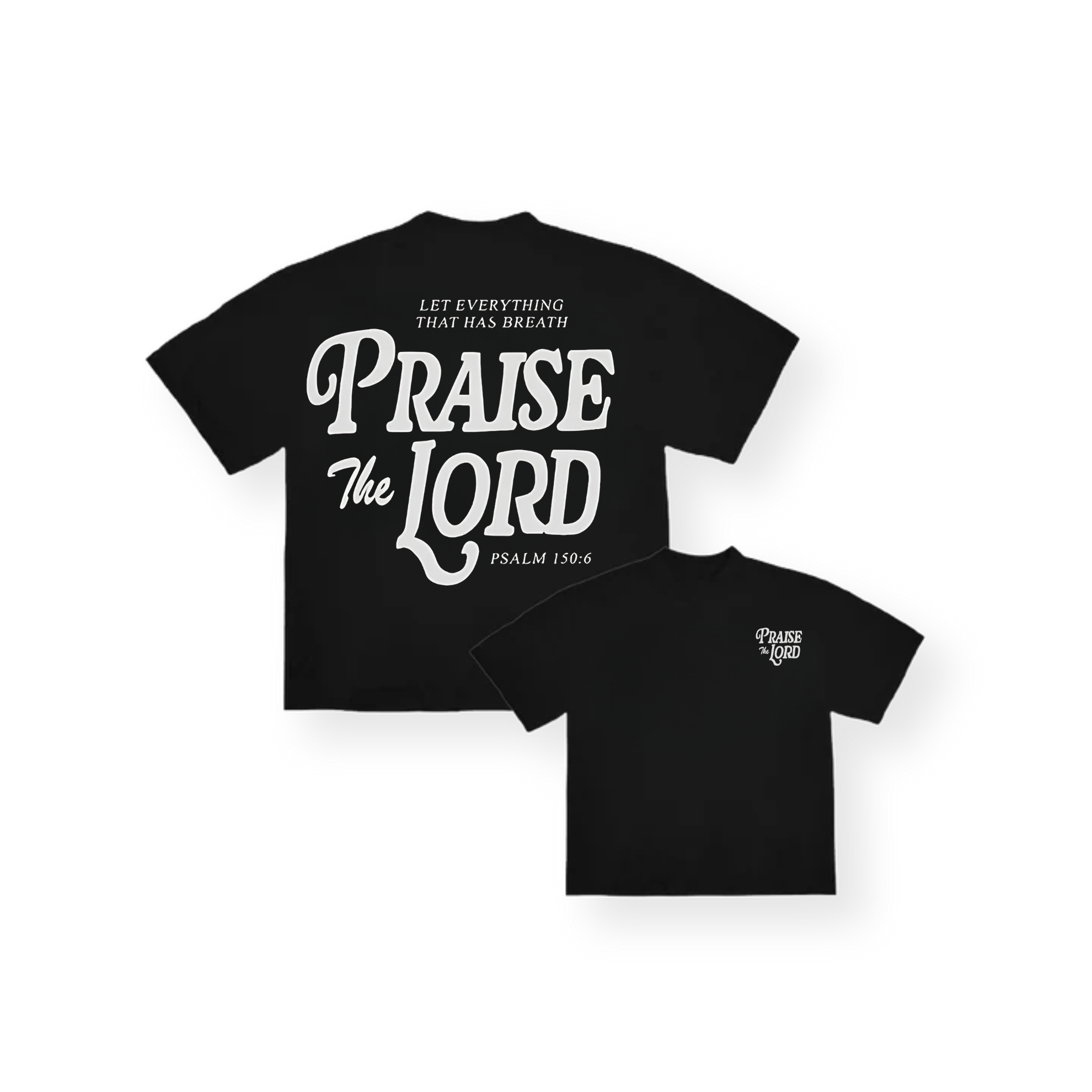 PRAISE THE LORD TEE